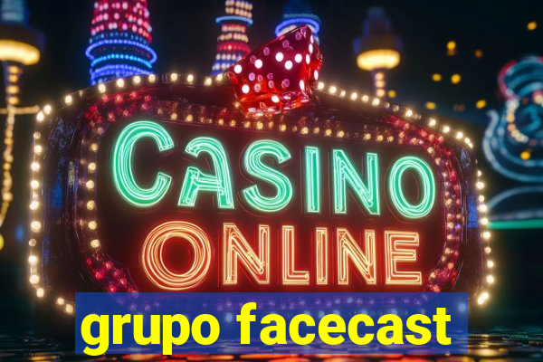 grupo facecast